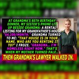 My Family Took 30 Months of Rent—Then Grandma’s Lawyer Came | family drama