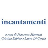 Francesca Matteoni "incantamenti"
