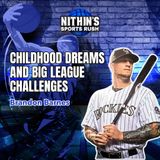 Childhood Dreams and Big League Challenges: Brandon Barnes