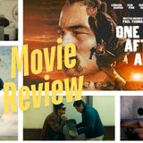 ONE BATTLE AFTER ANOTHER Review: Leonardo DiCaprio Leads A Revolution In The Year's Best Film