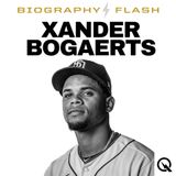 Xander Bogaerts Biography Flash Trailer: When Humility Meets Greatness