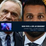 “Kash Patel & RFK Jr Crashing?” - #EQ0031-04232026