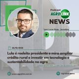 Crédito rural, pesquisa e clima são focos do programa de Lula