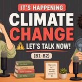English Podcast for Learning English _ Talk About Climate Change in English _ B2-C1 Conversation(_160K)