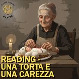 READING - Una torta e una carezza