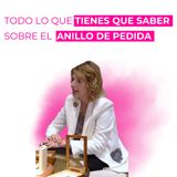 #13 El ANILLO DE COMPROMISO - precio, tipos, tiempos de pedida...