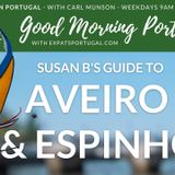 Aveiro & Espinho on The Good Morning Portugal! Show