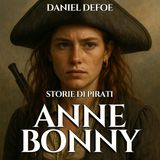 Audiolibro Storie di Pirati - 05 Anne Bonny - Daniel Defoe