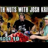 Episode 19 - Death Nuts with MELT Medic - Josh Kriner