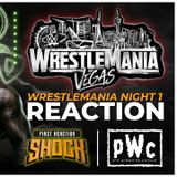 Pro Wrestling Culture #558 - LIVE REACTION WrestleMania 42 Night 1