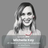 The Existential Crisis of L&D with Albertsons’ Michelle Kay