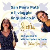 Speciale: San Piero Patti e il viaggio di studio linguistico in Sicilia