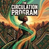 THE CIRCULATION PROGRAM