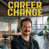 Career Change - The Leap - Making the Move and Thriving in Your New Career