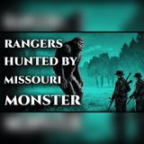 Army Rangers Entered Louisiana… The Missouri Monster Followed