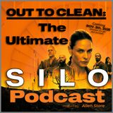 INTRODUCING-Out to Clean-TheUltimateSILOPodcast