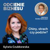 Sylwia Czubkowska_Chiny, starch czy podziw?