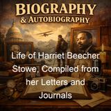 Life of Harriet Beecher Stowe Compiled from her Letters and Journals - Charles Edward Stowe - Part 2