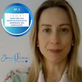 EP. 3 – Como fazer uma Gestão de Avaliação de Desempenho, sem complicações.