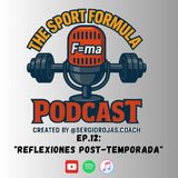 1x12 REFLEXIONES DEL DEPORTE PROFESIONAL POST-TEMPORADA