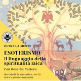 33 - Esoterismo, il linguaggio della spiritualità laica