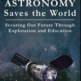 196 Astronomy Saves the World & picking Mutual funds
