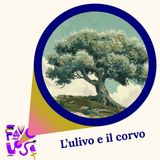 Favolose - L'ulivo e il corvo