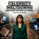 Celebrity Meltdowns - Speaking From the Wreckage