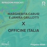 Officine Italia - Margherita Carusi e Janira Grillotti
