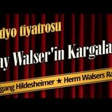 Bay Walser'in Kargaları - Radyo Tiyatrosu Dinle