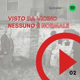 E6 - Visto da vicino nessuno è normale