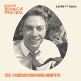 Huevos Rebeldes con Daniel Quintero