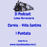 Presentazione linea ferroviaria: Carnia - Villa Santina
