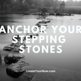 3418 Anchor Your Stepping Stones