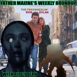 Father Malone's Weekly Roundup - Nosferatu, Y2K, A Complete Unknown