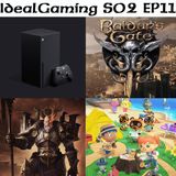 IdealGaming S02 EP11 - Xbox, Animal Crossing, Wolcen e Baldur's Gate 3