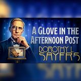 DOROTHY SAYERS and the Glove That Exposed a Killer | Mystery Audiobook