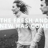 3672 The Fresh and New Has Come