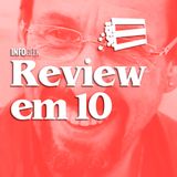 Review em 10: Jóias Brutas