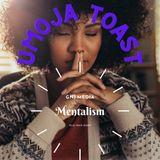 Umoja Toast -  Mentalism Discussion