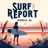 Mobile, Dauphin Island, Fort Morgan, Gulf Shores, 
and Orange Beach  Surf Report for 07-04-2024