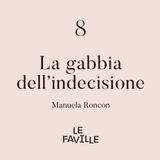 La gabbia dell’indecisione