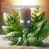 EP 12 - Transizione energetica: numeri, generazioni e scelte che contano.