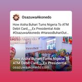 How Aisha Buhari Turns Nigeria To ATM Debit Card___Ex Presidential Aide #OsazuwaAkonedo #HarassBuhariOutofLondon #Nigeria