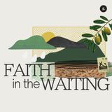 Faith in the Waiting | Andy Yeoh