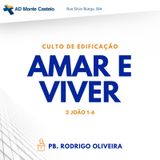Amar e Viver | Pb. Rodrigo Oliveira