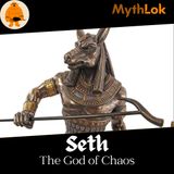 Seth : The God of Chaos