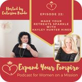 Make Your Retreats Sparkle with Hayley Hunter Hines