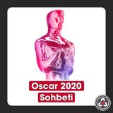 S1B14 - Oscar 2020 Sohbeti