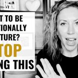 9 Things Emotionally Mature People Never Say (And What They Say Instead)